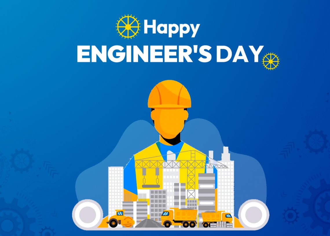 Engineer's Day 2022 History, Significance & Theme of World Engineer's Day