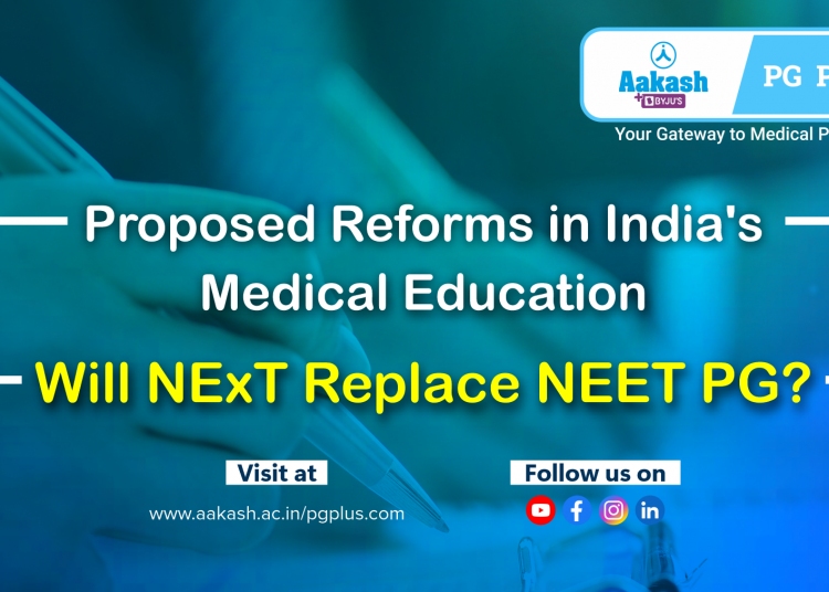 Proposed Reforms in India’s Medical Education