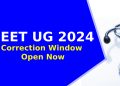NEET UG Correction Window Reopens; One-Time Facility to Upload Correct Photo